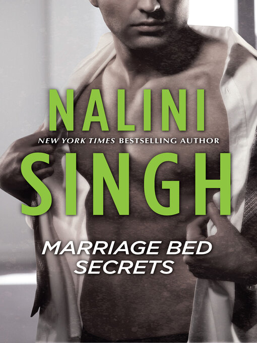 Title details for Marriage Bed Secrets by Nalini Singh - Wait list